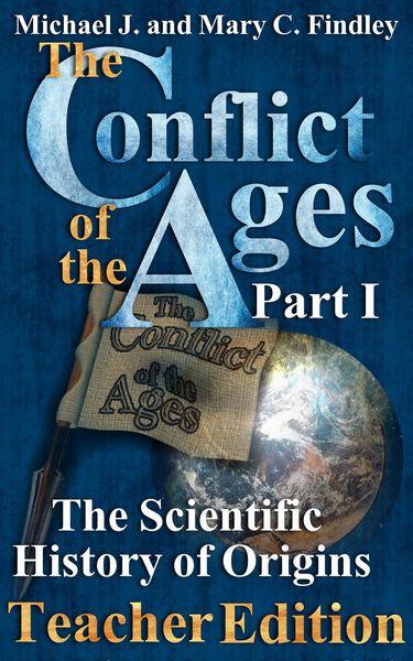 Produktbild: The Conflict of the Ages Teacher Edition I The Scientific History of Origins