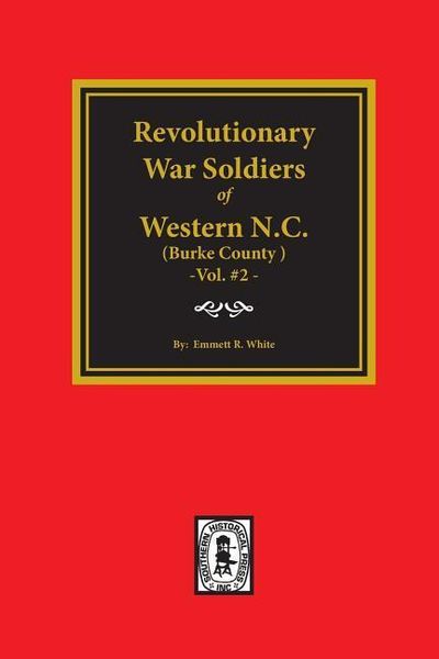 Produktbild: (Burke County, NC) Revolutionary War Soldiers of Western North Carolina. (Volume #2)