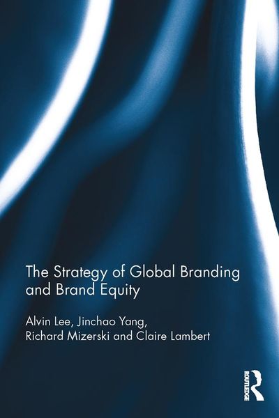 Produktbild: The Strategy of Global Branding and Brand Equity
