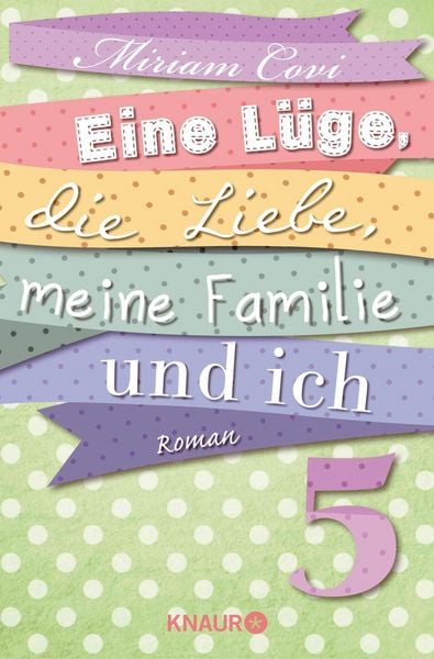 Produktbild: Eine L&uuml;ge, die Liebe, meine Familie und ich 5