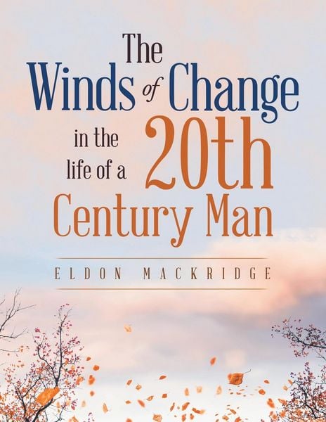 Produktbild: The Winds of Change in the Life of a 20Th Century Man