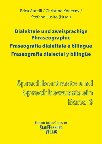 Produktbild: Dialektale und zweisprachige Phraseographie. Fraseografia dialettale e bilingue. Fraseograf&iacute;a dialectal y biling&uuml;e