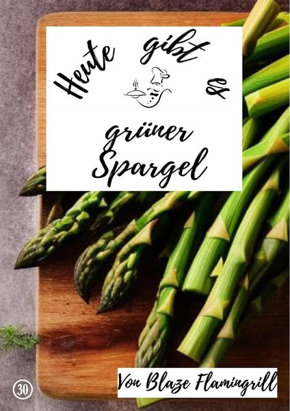 Produktbild: Heute gibt es - gr&uuml;ner Spargel