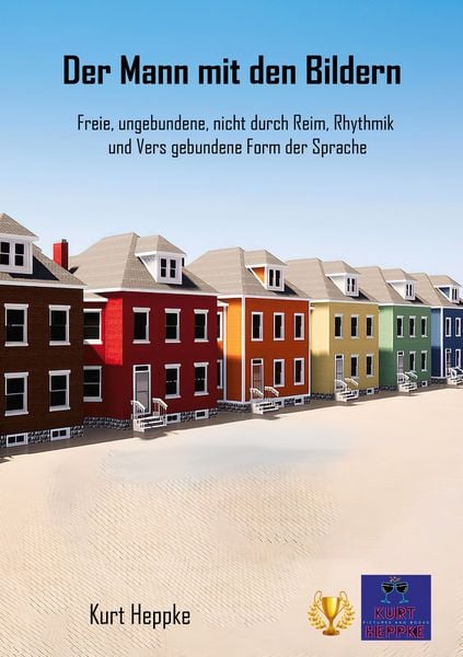 Der Mann mit den Bildern, Taschenbuch von Kurt Heppke, BoD – Books on Demand, 9783756886562