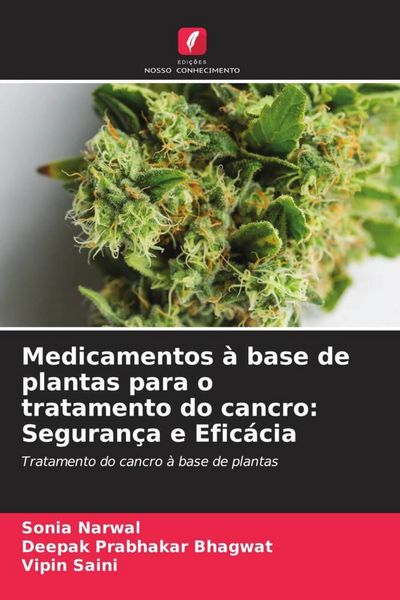 Produktbild: Medicamentos &agrave; base de plantas para o tratamento do cancro: Seguran&ccedil;a e Efic&aacute;cia