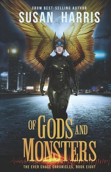 Produktbild: Of Gods And Monsters (The Ever Chace Chronicles Book 8)