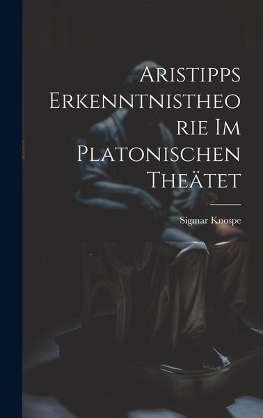 Produktbild: Aristipps Erkenntnistheorie im Platonischen The&auml;tet