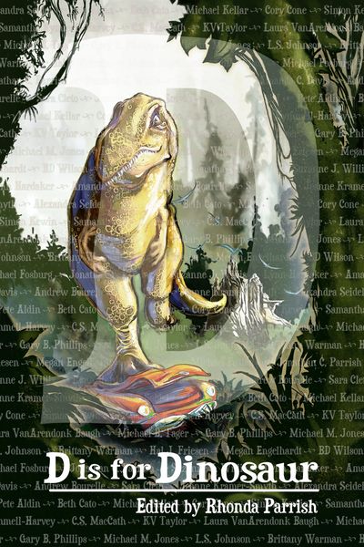 Produktbild: D is for Dinosaur (Alphabet Anthologies, #4)