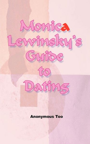 Produktbild: Monica Lewinsky's Guide to Dating