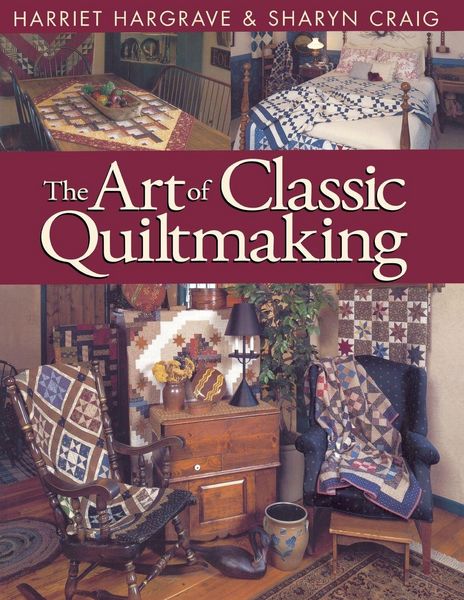 Produktbild: Art of Classic Quiltmaking - Print on Demand Edition