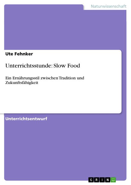 Produktbild: Unterrichtsstunde: Slow Food