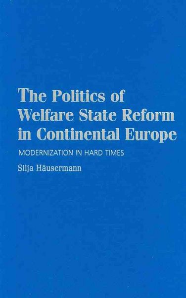 Produktbild: The Politics of Welfare State Reform in Continental Europe