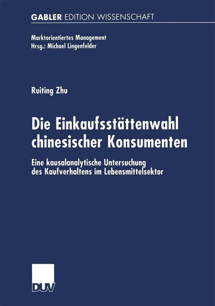Produktbild: Die Einkaufsst&auml;ttenwahl chinesischer Konsumenten
