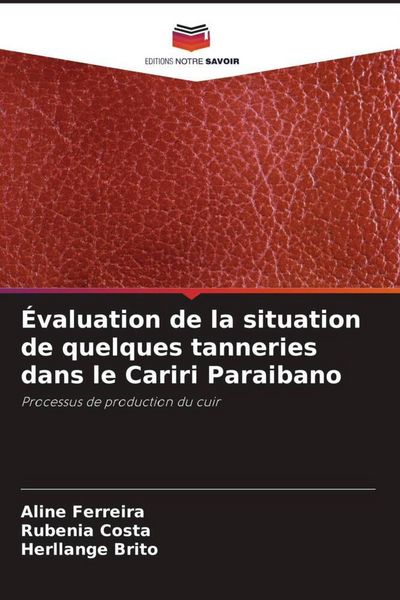 Produktbild: &Eacute;valuation de la situation de quelques tanneries dans le Cariri Paraibano