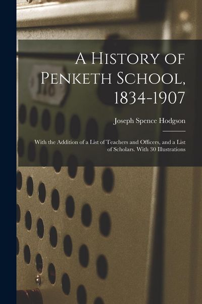 Produktbild: A History of Penketh School, 1834-1907