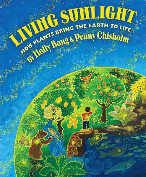 Produktbild: Living Sunlight: How Plants Bring the Earth to Life