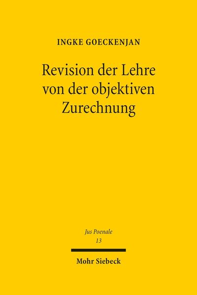 Produktbild: Revision der Lehre von der objektiven Zurechnung