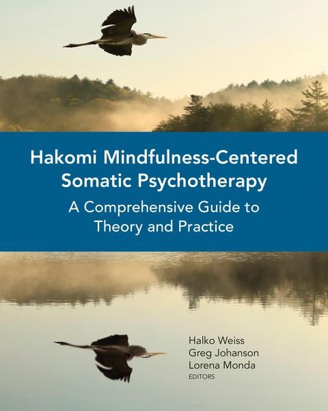 Produktbild: Hakomi Mindfulness-Centered Somatic Psychotherapy