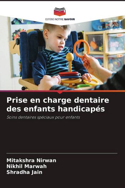 Produktbild: Prise en charge dentaire des enfants handicap&eacute;s
