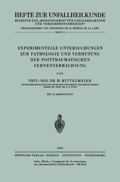 Produktbild: Experimentelle Untersuchungen zur Pathologie und Verh&uuml;tung der Posttraumatischen Sehnenverwachsung