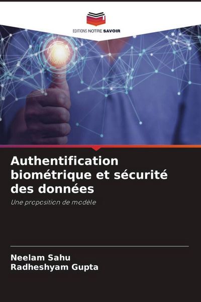 Produktbild: Authentification biom&eacute;trique et s&eacute;curit&eacute; des donn&eacute;es