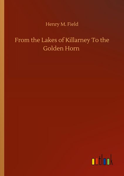 Produktbild: From the Lakes of Killarney To the Golden Horn