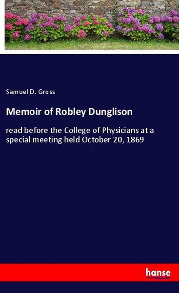 Produktbild: Memoir of Robley Dunglison