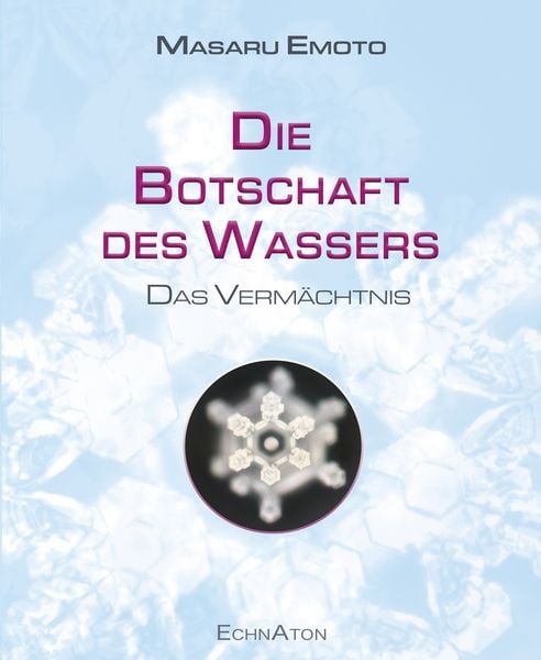 Produktbild: Die Botschaft des Wassers &ndash; Das Verm&auml;chtnis
