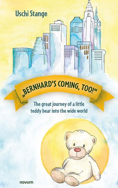 Produktbild: ""Bernhard&acute;s coming, too!""