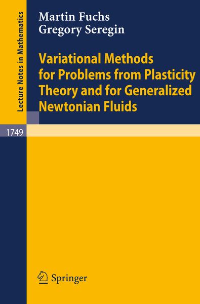 Produktbild: Variational Methods for Problems from Plasticity Theory and for Generalized Newtonian Fluids