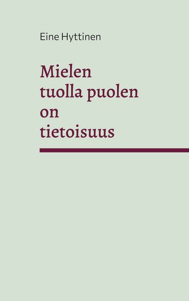 Produktbild: Mielen tuolla puolen on tietoisuus