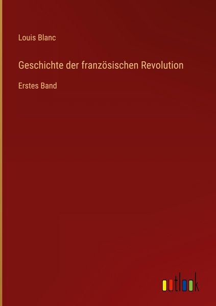 Produktbild: Geschichte der franz&ouml;sischen Revolution