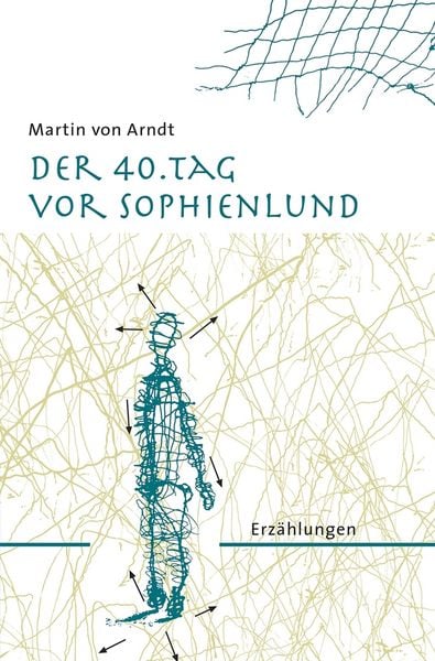 Der 40. Tag vor Sophienlund, Taschenbuch von Martin Arndt, Tolino Media, 9783759261793