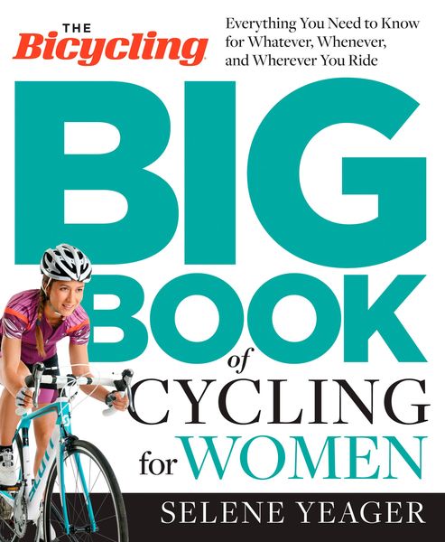 Produktbild: The Bicycling Big Book of Cycling for Women