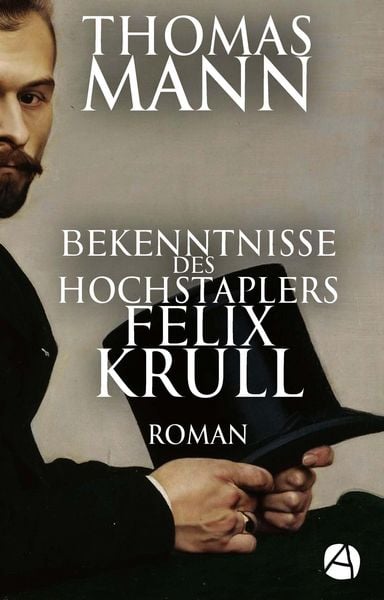 Produktbild: Bekenntnisse des Hochstaplers Felix Krull
