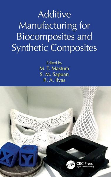 Produktbild: Additive Manufacturing for Biocomposites and Synthetic Composites