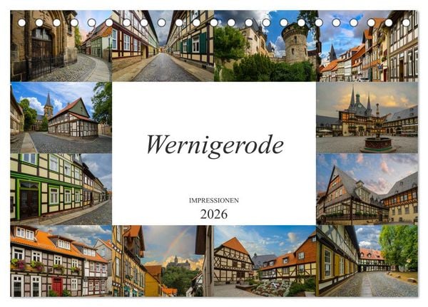 Produktbild: Wernigerode Impressionen (Tischkalender 2026 DIN A5 quer), CALVENDO Monatskalender