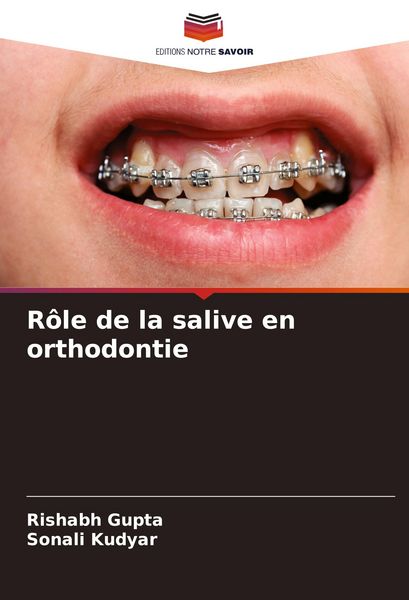 Produktbild: R&ocirc;le de la salive en orthodontie