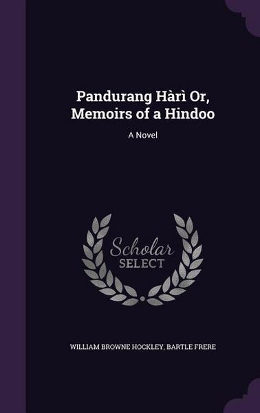 Produktbild: Pandurang H&agrave;r&igrave; Or, Memoirs of a Hindoo