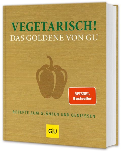 Vegetarisch! Das Goldene von GU, Gebundene Ausgabe von , Gräfe & Unzer, 2710000040781