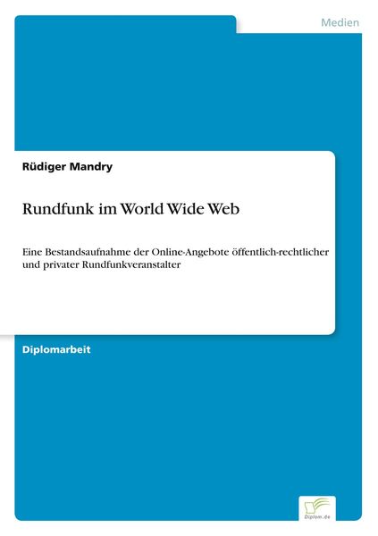 Rundfunk im World Wide Web, Taschenbuch von Rüdiger Mandry, GRIN, 9783838617008