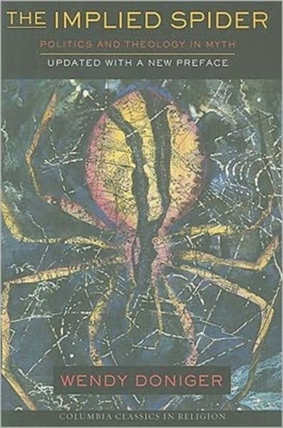 Produktbild: Doniger, W: Implied Spider - Politics and Theology in Myth