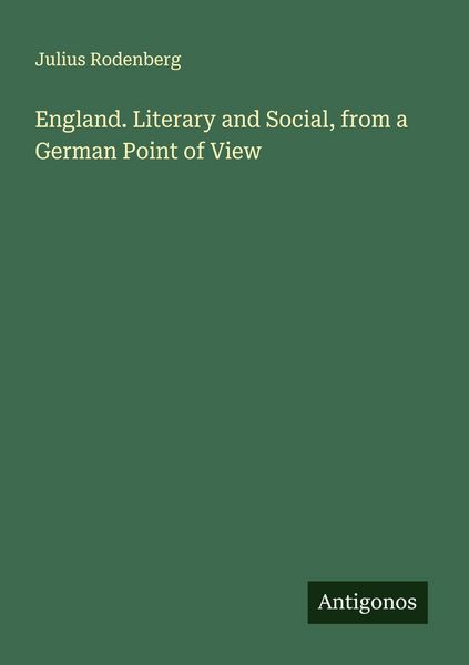 Produktbild: England. Literary and Social, from a German Point of View