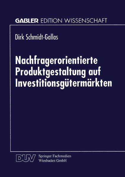 Produktbild: Nachfragerorientierte Produktgestaltung auf Investitionsg&uuml;term&auml;rkten