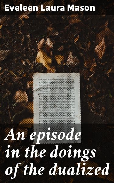 Produktbild: An episode in the doings of the dualized