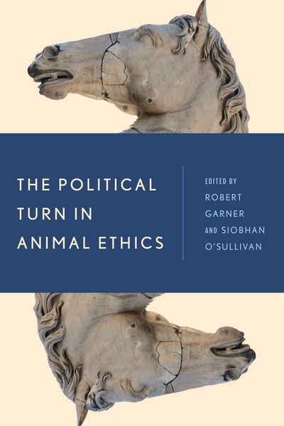 Produktbild: The Political Turn in Animal Ethics