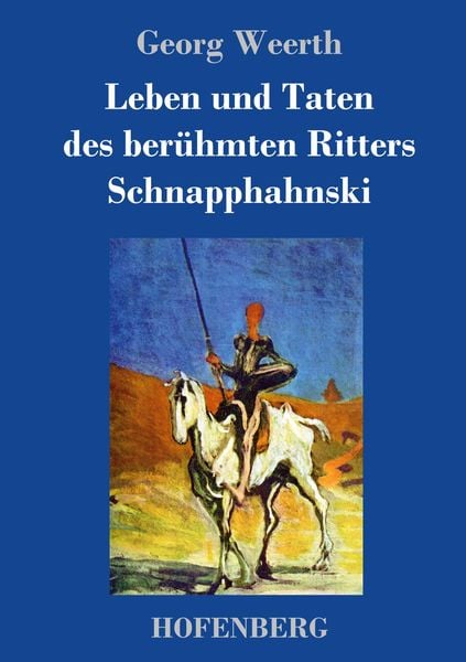 Produktbild: Leben und Taten des ber&uuml;hmten Ritters Schnapphahnski