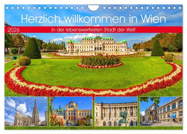 Herzlich willkommen in Wien (Wandkalender 2026 DIN A4 quer), CALVENDO Monatskalender