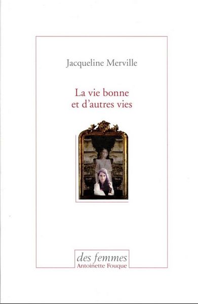 Produktbild: La vie bonne et d'autres vies