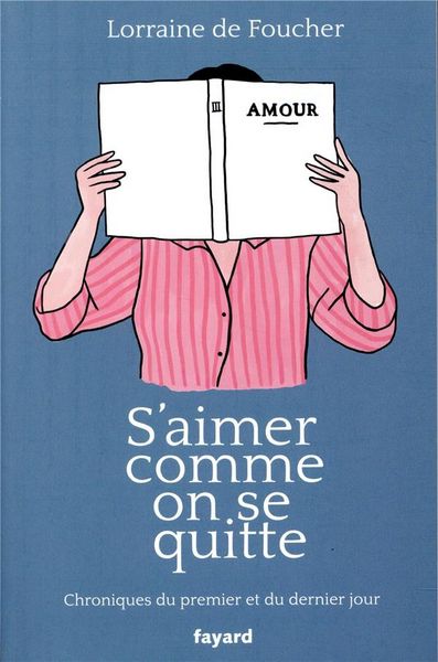 Produktbild: S'aimer comme on se quitte : chroniques du premier et du dernier jour